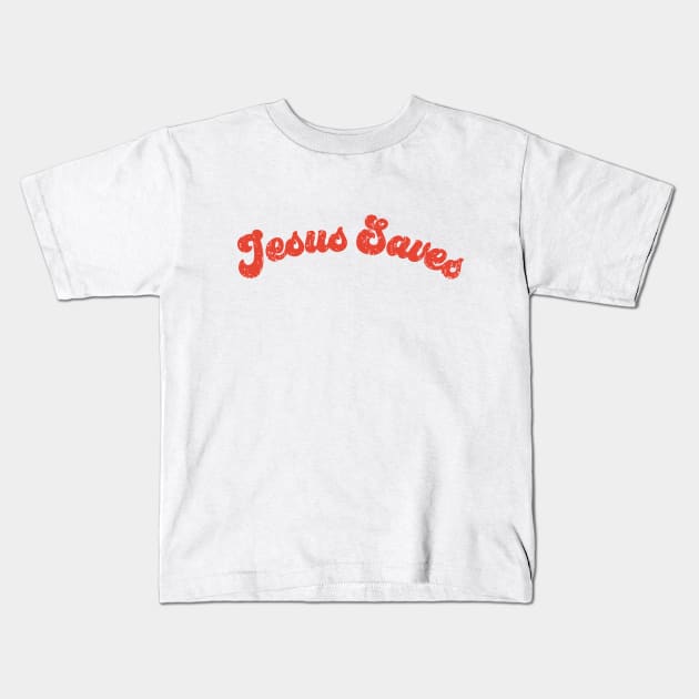 Jesus Saves devine vintage used look Kids T-Shirt by retropetrol